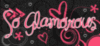 SO GLAMOROUS