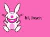 hi, loser