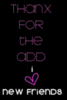 Thanx For The Add I Love New Friends