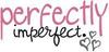 Perfectly Unperfect