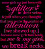 Some Girls Just Born Wih Glitter