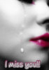 I miss you! crying 