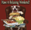 have a relaxing weekend