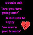 No We're Just Friends