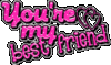 You're My Best Friend
