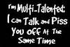 Multi -Talanted