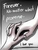 Forever No Matter What I Promise I Love You