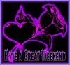 Have A Great Weekend