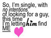 I am single