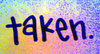 Taken