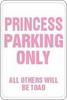 Princess Parking Only