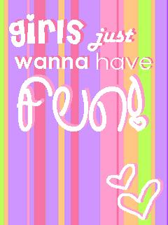 Girls Just Wanna Have Fun