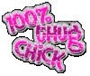 100% Thug Chick