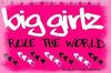 Big Girls Rule The World