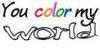 You Color My World