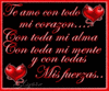 Te Amo Con Todo Mi Corazon Con Toda Mi Alma Con Toda Mi Mente Y Con Todas Mis Fuerzas