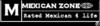 Mexican Zone
