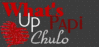 What's Up Papi Chulo