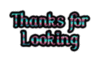Thanks for looking