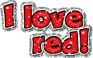 I love red