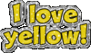I love yellow