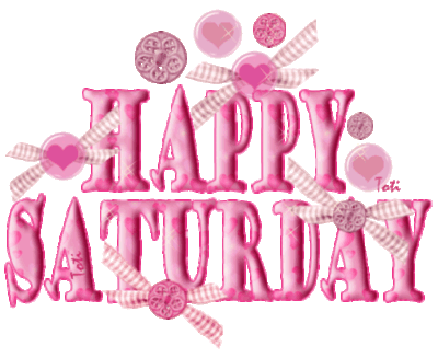 happy saturday