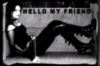 Hello my friend