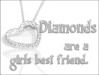 Diamonds Are A Girls Best Friend